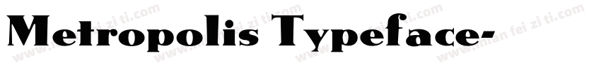 Metropolis Typeface字体转换